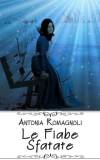 fiabe sfatate, antonia romagnoli