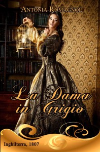 la dama in grigio, antonia romagnoli, romanzo rosa storico regency